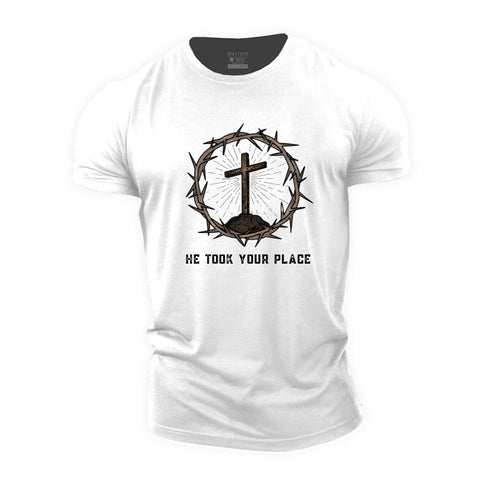 Men's HE TOOK YOUR PLACE Cotton T-Shirt